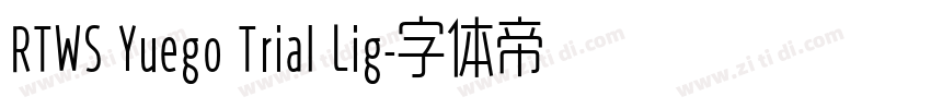 RTWS Yuego Trial Lig字体转换